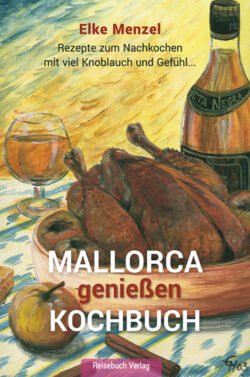 Mallorca genießen Kochbuch